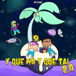 Album cover of Y Que No y Que Tal 2.0