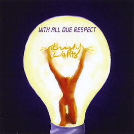 Album cover of With All Due Respect