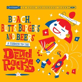 Album cover of Beach Butts Burgers and Beers: A Tribute to the Dead Rocks