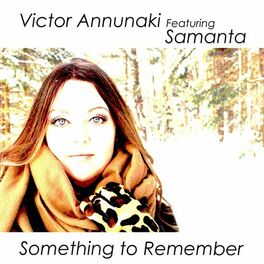 Album cover of Something to Remember (feat. Samanta)