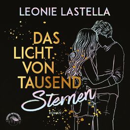 Album cover of Das Licht von tausend Sternen (Ungekürzt)