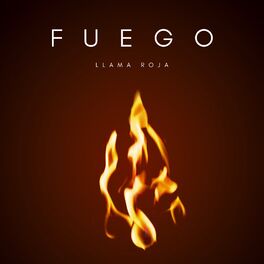 Album cover of Fuego: Llama Roja