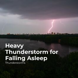 Album cover of Heavy Thunderstorm for Falling Asleep