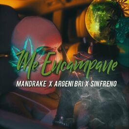 Album cover of Me Encampane (feat. Mandrake El malocorita & sin freno)
