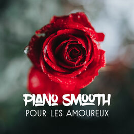 Album cover of Piano smooth pour les amoureux - Jazz sensuel et romantique, Chansons de saxophone sexy, Jazz instrumental