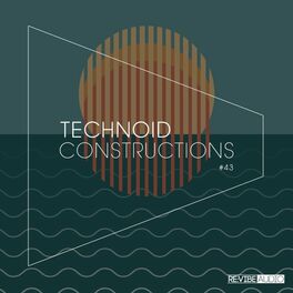 Album cover of Technoid Constructions #43