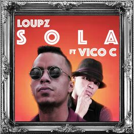 Album cover of Sola (feat. Vico C)