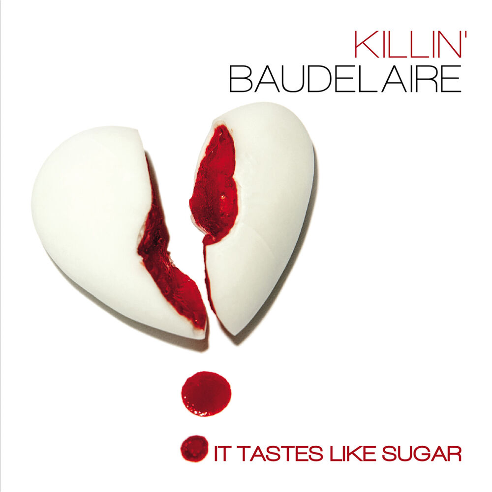 Just like sugar. Killing Baudelaire. Taste it!-2. With a taste like Sugar. Veednem - taste it альбом.