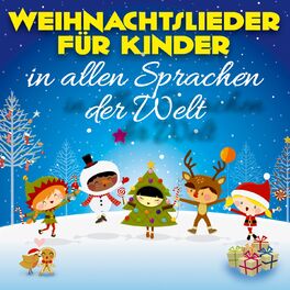 Album cover of Weihnachtslieder für Kinder (In allen Sprachen der Welt)