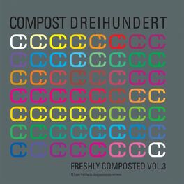 Album cover of Freshly Composted 3 - Compost 300