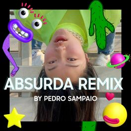 Album cover of Absurda Remix by Pedro Sampaio