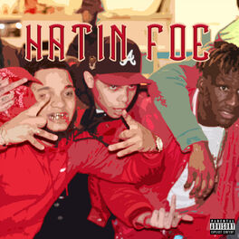Album cover of Hatin Foe