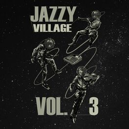 Album cover of Jazzy Village ,Vol. 3