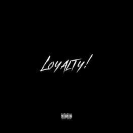 Album cover of Loyalty!