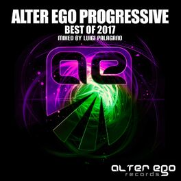 Album cover of Alter Ego Progressive: Best Of 2017