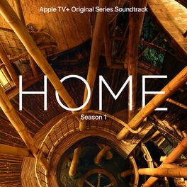 Album cover of Home: Season 1 (Apple TV+ Original Series Soundtrack)