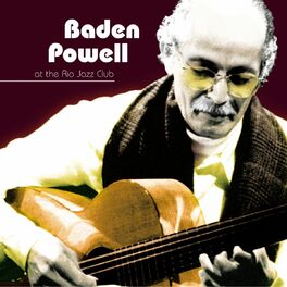 Album cover of Baden Powell at the Rio Jazz Club (Live)