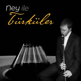 Album cover of Ney ile Türküler