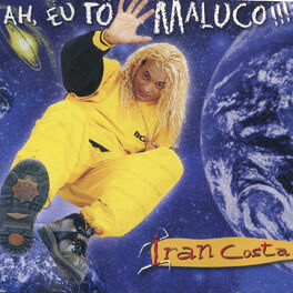 Album cover of Ah, Eu Tô Maluco !!!