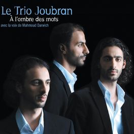Album cover of À l'ombre des mots (Avec la voix de Mahmoud Darwich)