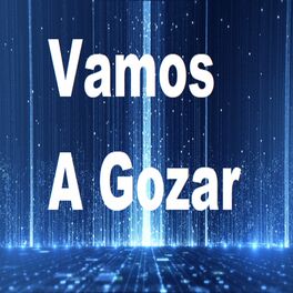 Album cover of Vamos a Gozar