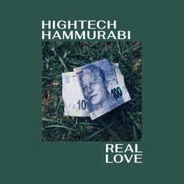 Hightech Hammurabi - Real Love: lyrics and songs | Deezer