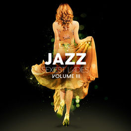 Album cover of Jazz Sexiest Ladies, Vol.3