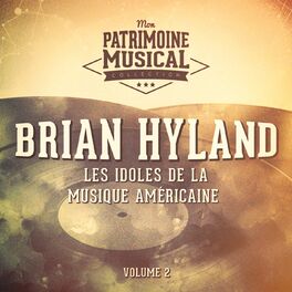 Album cover of Les idoles de la musique américaine : Brian Hyland, Vol. 2