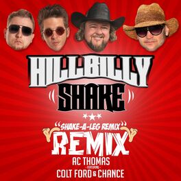 Album cover of Hillbilly Shake (Shake-A-Leg Remix)