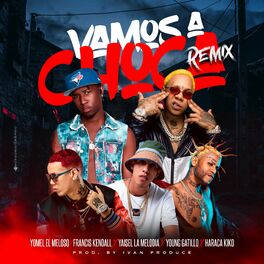 Album cover of Vamos A Choca (Remix)