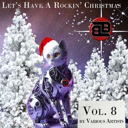 Album cover of Let's Have a Rockin' Christmas, Vol. 8