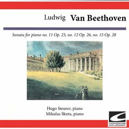 Album cover of Ludwig van Beethoven: Sonata for piano No. 11 - Op. 23, No. 12 - Op. 26, No. 15 - Op. 28