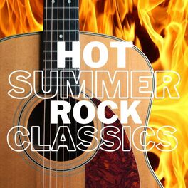 Album cover of Hot Summer Rock Classics