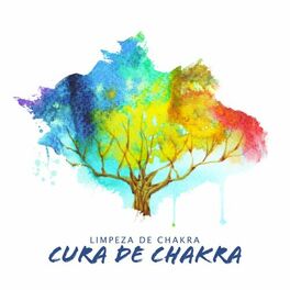 Album cover of Limpeza de Chakra: Cura de Chakra, Equilíbrio Interno e Ciclo de Energia