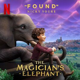 Album cover of Found (From the Netflix Film The Magician's Elephant)