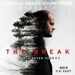 Album cover of The Break: Season 2 (Original Series Soundtrack)