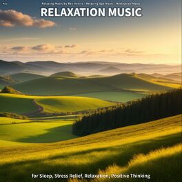 Album cover of #01 Relaxation Music for Sleep, Stress Relief, Relaxation, Positive Thinking