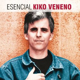 Album cover of Esencial Kiko Veneno