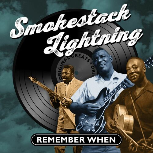 Howlin' Wolf - Smokestack Lightning: listen with lyrics | Deezer