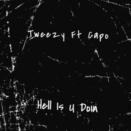 Album cover of Hell Is U Doin