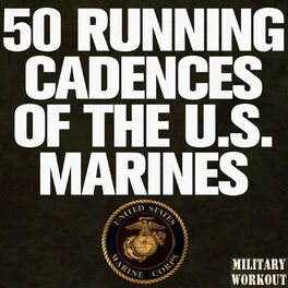 Album cover of 50 Running Cadences of the U.S. Marines