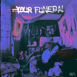 Album cover of Your Funeral