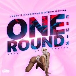 Album cover of One Round (feat. Kyler & Medz Boss)