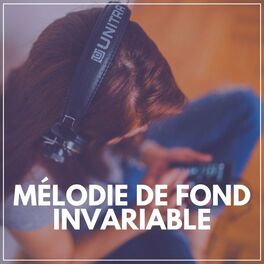 Album cover of Mélodie de Fond Invariable