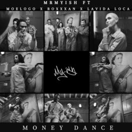 Album cover of Money Dance (feat. Moelogo, Roxxxan & Lavida Loca)
