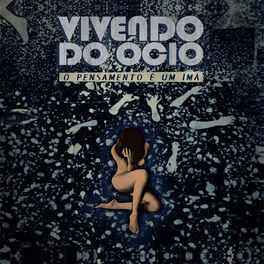 Album cover of O Pensamento É um Imã