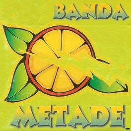 Album cover of Banda Metade, Vol. 2