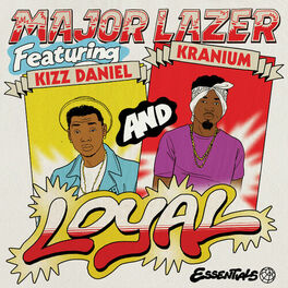 Album cover of Loyal (feat. Kizz Daniel & Kranium)