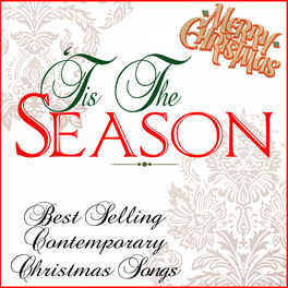 Album cover of Tis The Season: Best Selling Contemporary Christmas Songs