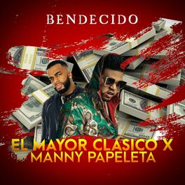 Album cover of Bendecido (feat. El Mayor Clasico)